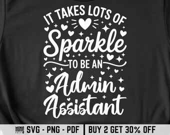 Se necesita mucho brillo para ser asistente administrativo SVG PNG PDF Asistente administrativo png Administrador escolar svg Administrativo svg Secretaria escolar svg