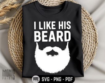 私は彼のひげが好きです SVG PNG PDF 面白い夫 svg 面白い妻 svg 妻から夫へ svg 夫から妻へ svg ユーモア家族 svg 面白いカップル svg