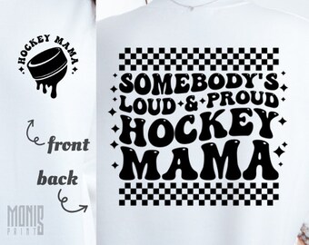 Hockey Mama SVG Hockey Mama Shirt Design PNG Cricut Sports Mom Game Day Tee Hockey Mom Gift SVG Hockey Mom Life Shirt Proud Hockey Mom Tee