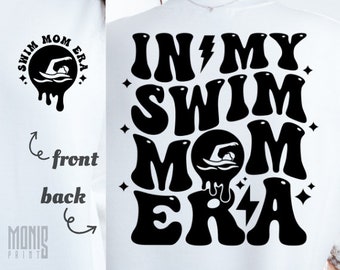 Camiseta Swim Mom SVG Swim Mama Diseño PNG Archivo de corte Cricut Camiseta Sports Mom Pool Side Regalo Swim Mom SVG Camiseta Swimmer Mom Life Camiseta Orgullosa de ser una mamá nadadora
