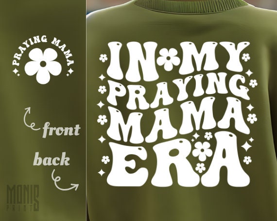 In My Praying Mama Era SVG PNG PDF Praying Mom Era Svg Praying Mama Png ...