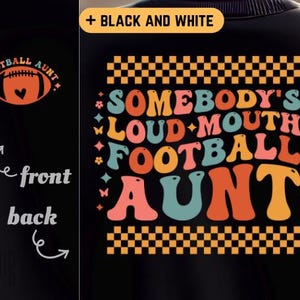 Somebody&#39;s Loud Mouth Football Aunt SVG PNG PDF Football Aunt svg Loud Proud Aunt svg Sport Aunt svg Trendy Football Aunt svg Football Aunt