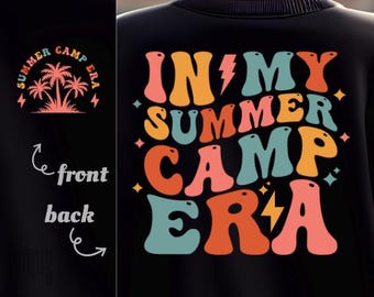 In My Summer Camp Era SVG PNG PDF Summer Camp png Summer Camp svg Trendy Summer svg Summer Era svg Summer Camp Era svg Camp Life svg