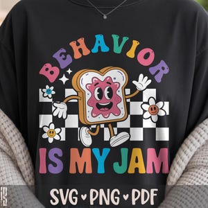 Gedrag is mijn jam SVG PNG gedragstherapeut shirtontwerp gesneden bestand voor Cricut silhouet afdrukbare clipart sublimatie