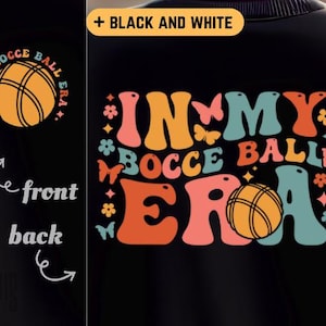 In My Bocce Ball Era SVG PNG PDF Bocce Ball svg Bocce Ball png Bocce Ball Era png Bocce Ball Players svg Bocce Ball svg File