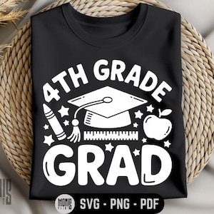 4th Grade Grad SVG PNG PDF Fourth Grade Grad svg 4th Grade svg End Of 4th Grade svg 4th Grade Graduate svg Hello 5th Grade svg Fourth Grade