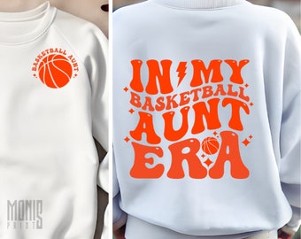 In mijn basketbal tante tijdperk SVG PNG basketbal tante shirt ontwerp gesneden bestand voor Cricut silhouet afdrukbare clipart sublimatie