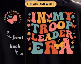 En mi era de líder de tropa SVG PNG Diseño de camiseta de líder scout Archivo de corte para Cricut Silueta Imprimible Clipart Sublimación