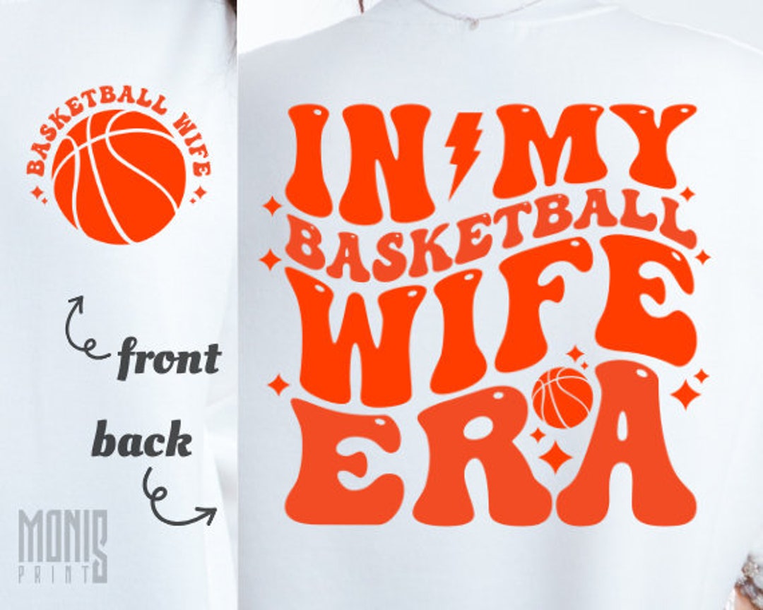 In My Basketball Wife Era SVG PNG PDF Wavy Basketball Retro Basketball