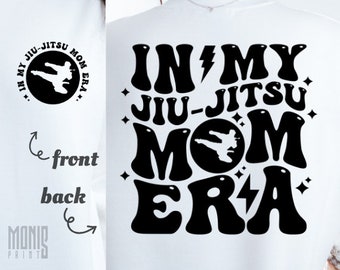 In My Jiu Jitsu Mom Era SVG PNG PDF Jiu Jitsu Era svg Jiu Jitsu Mom svg Jiu Jitsu Mom png Jiu Jitsu Lover svg Bjj Mom Shirt svg Jiu Jitsu