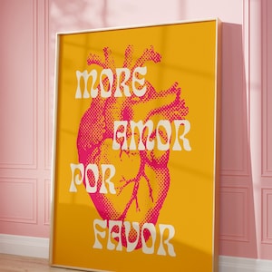 More Amor Por Favor Wall Art Maximalist Poster Yellow Red Modern Eclectic Wall Art Love Quote Print Pink Instant Download