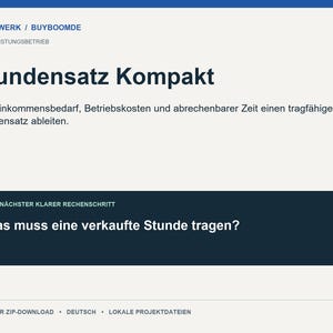 Könnte beinhalten: Ein digitales Dokument mit dem Titel Stundensatz Kompakt von Mateswerk Buyboomde. Der Text enthält den Satz Was muss eine verkaufte Stunde tragen? und beschreibt die Berechnung eines Stundensatzes basierend auf Einkommen, Kosten und Zeit.