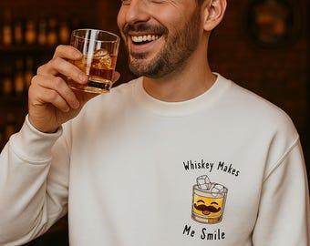 Unisex "Whiskey Makes Me Smile" Sweatshirt, Cute Whiskey Glass Design, Funny Drinking Sweatshirt, Gift for Whiskey Lovers
