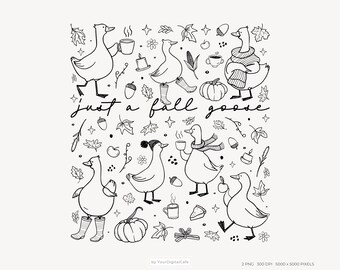 Just a fall goose PNG: Trendy Saying Shirt Design, Funny Autumn Season Sublimation PNG (Digital Download)