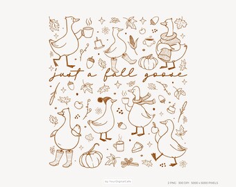 Just a fall goose PNG: Trendy Saying Shirt Design, Funny Cozy Autumn Season Sublimation PNG (Digital Download)