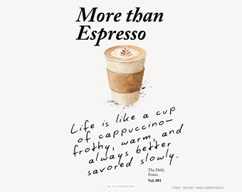 More than Espresso PNG: Trendy Saying Shirt Design, Cappuccino Sublimation PNG (Digital Download)