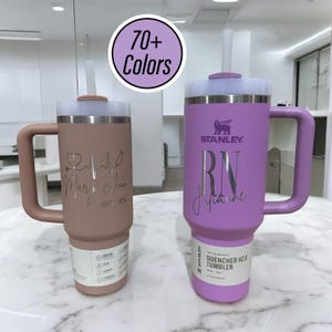 Customized Nurse Stanley Cup Quencher Tumbler 20oz 30oz 40oz, Custom Gift for Nurse RN LVN, Nurse Appreciation Gift Personalized Doctor Gift