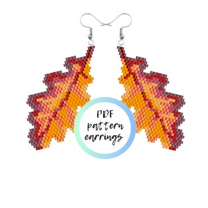 May include: A pair of beaded earrings in a leaf design, featuring a gradient of colors from burgundy to yellow. The earrings are suspended from silver-colored ear wires. Text on the image reads "PDF pattern earrings."