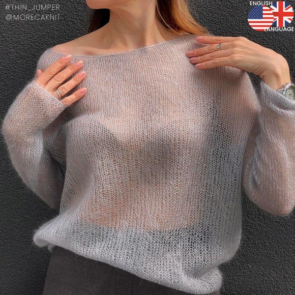 Thin Jumper Knitting Pattern: women's loose Knit mohair sweater pattern with oversized fit. Best mohair Knitting pattern. Summer sweater.