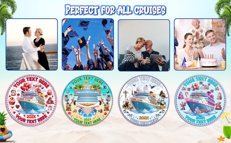 Puede incluir: Cuatro adornos circulares de cruceros con &aacute;reas de texto personalizables, ilustraciones de barcos y varios gr&aacute;ficos tem&aacute;ticos como corazones, globos y pasteles. El texto "PERFECT FOR ALL CRUISES" aparece en la parte superior, con espacios para nombres y a&ntilde;os.