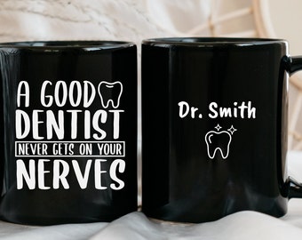 Personalized Dentist Funny Coffee Mug, Dentist Gift, Dentist Custom Personalized Gift, Dentist Graduation Gift, Funny Dentist Gift