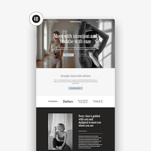 May include: A website design in monochrome tones. The header displays "Move with intention and breathe with ease." The text "Strength starts with softness" is below. Logos for Forbes, Business Insider, and Vogue are also visible on the page.