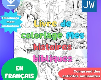 JW Bible Stories Coloring Book. French version. Jw coloring book for kids.