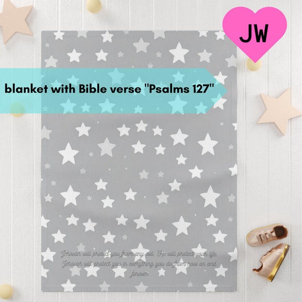 Soft Fleece Baby Blanket. JW. Baby blanket of gray and white stars, with Bible verse. Perfect gift for newborns of the congregation.JW gift.