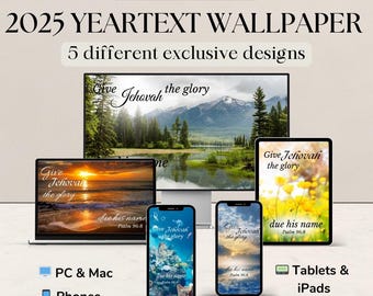 JW Wallpapers | 2025 Text of the Year | "Give Jehovah the Glory Due His Name" - Psalms 96:8 | Digital Download | JW Gifts