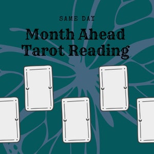 Same Day Month Ahead Tarot Reading