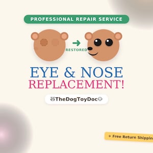 May include: An advertisement for TheDogToyDoc, a professional repair service. The image shows a before-and-after illustration of a teddy bear's face, highlighting eye and nose replacement. Text includes "Eye & Nose Replacement!" and "Professional Repair Service."