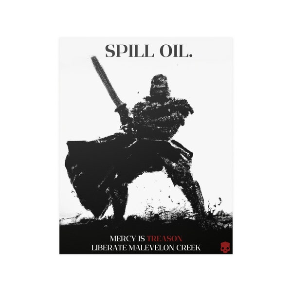 Helldivers 2 War Propaganda Poster | Spill Oil | Vintage-inspired Art for Gamers