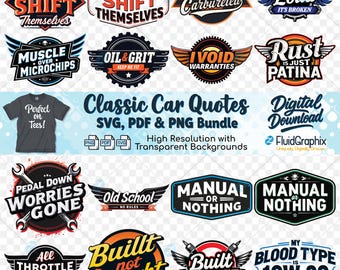 Classic Car Quotes SVG PNG PDF Bundle: 16 Mechanic & Muscle Car Sayings Designs