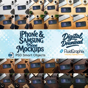 May include: A composite image showcasing iPhone and Samsung phone mockups. The scene includes laptops, coffee cups, notebooks, and pens, arranged on wooden surfaces. The text "iPhone & Samsung Phone Mockups" is visible, along with "Digital Download."