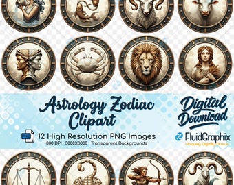 Puede incluir: Una colección de 12 imágenes prediseñadas del zodíaco astrológico. Cada imagen circular presenta una ilustración detallada de un signo del zodíaco, rodeada por un borde decorativo. También está presente el texto "Astrology Zodiac Clipart" y "Digital Download".