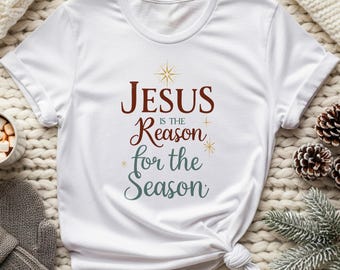 Jesus Is the Reason for the Season Christian Christmas T-Shirt: Gildan cotton Tee
