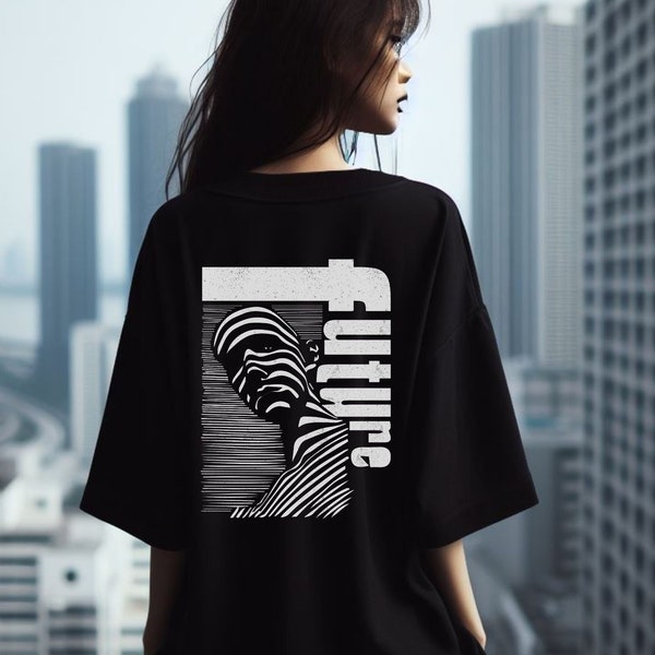 Future T-Shirt,Unisex Future Shirt, Streetwear Cool Shirt, Surreal Art Shirt,Shirt for Woman,Shirt for Man,Op Art Future Shirt,Black T Shirt