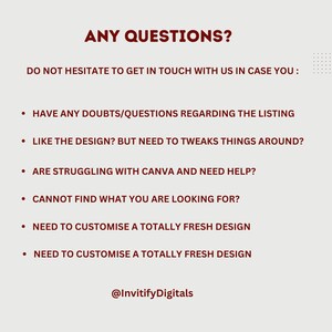Puede incluir: Un gr&aacute;fico con el texto "ANY QUESTIONS?" y una lista de preguntas para clientes potenciales. El texto dice: "No dudes en ponerte en contacto con nosotros en caso de que: Tengas alguna duda/pregunta sobre la lista? Te guste el dise&ntilde;o? Pero necesites ajustar algunas cosas? Tengas problemas con Canva y necesites ayuda? No encuentres lo que est&aacute;s buscando? Necesites personalizar un dise&ntilde;o totalmente nuevo? Necesites personalizar un dise&ntilde;o totalmente nuevo? @InvitifyDigitals"