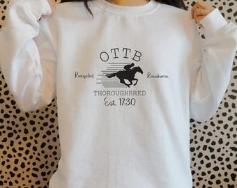 OTTB-Retired Racehorse-Thoroughbred T-shirt or Crewneck
