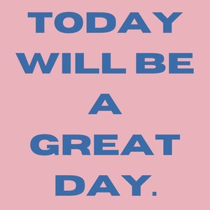 DIGITAL DOWNLOAD A4 Good Day Poster