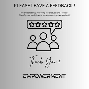 Empowerment brand feedback request graphic for an online shop specializing in digital products like Notion templates, planners, and productivity tools. Minimalist black-and-white design with bold header text reading ‘Please Leave a Feedback!’ and a friendly note inviting customers to share constructive feedback to improve services. Center shows three outlined human icons with a five-star rating speech bubble, plus handwritten ‘Thank You!’ and the Empowerment logo on a grey gradient background.