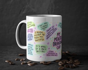 My Mental Breakdown Coffee Mug, Mental Health, 11oz Cup, Gift for her, Positive Affirmation for her, Aesthetic Coffee Mug for Mental Health