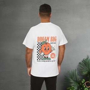 Retro Cartoon Mascot Character T-Shirt with Backprint Shirt "Dream Big" Unisex Retro Fashion Shirt with Cartoon Character Backprint Design