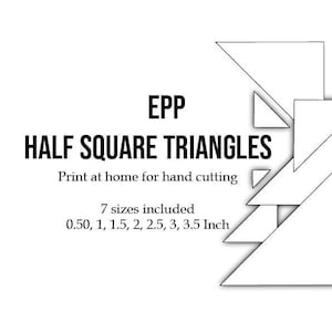 May include: A black and white diagram showing how to cut half square triangles for quilting. The diagram includes instructions to print at home for hand cutting. Seven sizes are included: 0.50, 1, 1.5, 2, 2.5, 3, and 3.5 inches.