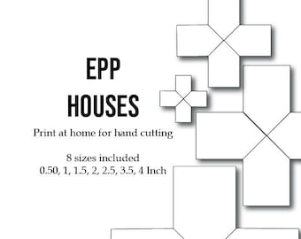 EPP Houses, PLUS QUILT, 8 Different sizes, Print & Cut at home
