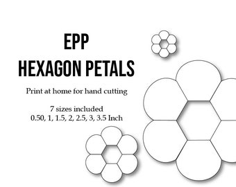 EPP Hexagon Petal, 7 Different sizes, Print & Cut at home