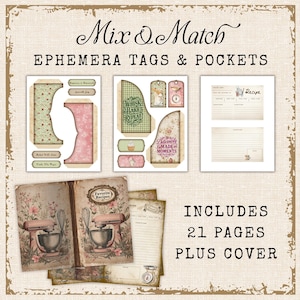 May include: A collection of vintage-style ephemera tags and pockets with a floral and kitchen theme. Includes recipe cards, tags with phrases like "Whisk Bake Repeat," and a recipe book cover featuring a pink stand mixer. The set includes 21 pages plus a cover.