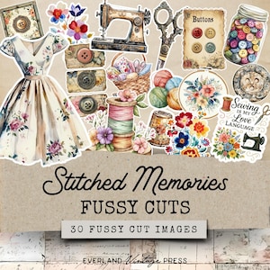 May include: A set of 30 digital fussy cut images for crafting and scrapbooking. The images feature vintage sewing themed illustrations, including a sewing machine, buttons, spools of thread, and floral designs. The text "Stitched Memories Fussy Cuts" is included in the image.