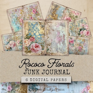 May include: Digital papers with a Rococo floral design. The papers have a distressed, vintage aesthetic with gold accents and soft pastel colours. The image text reads "Rococo Florals JUNK JOURNAL 6 DIGITAL PAPERS".