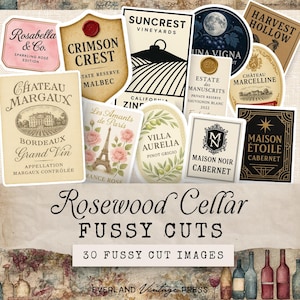 May include: A collection of 30 fussy cut images featuring vintage-style wine labels. The labels showcase various designs, including illustrations of vineyards, the Eiffel Tower, and floral elements. Text includes "Rosewood Cellar" and "Fussy Cuts."
